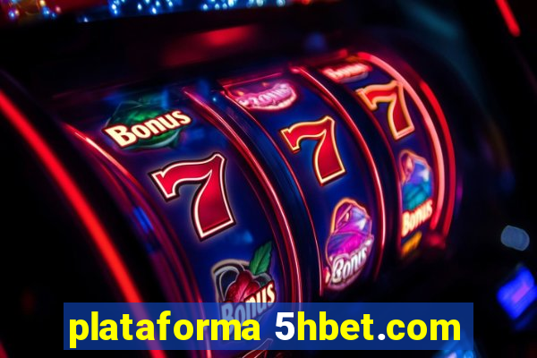 plataforma 5hbet.com